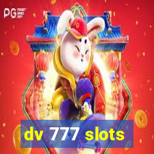 dv 777 slots